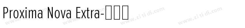 Proxima Nova Extra字体转换